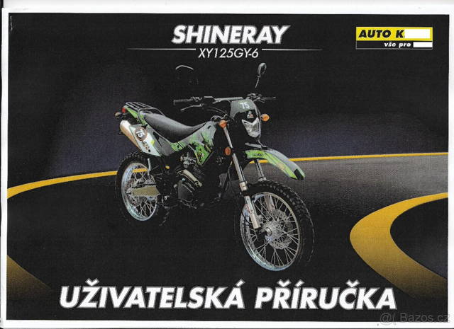 ČESKÝ NÁVOD SHINERAY 125 dodám i motorku